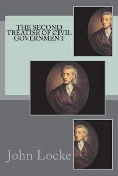 The Second Treatise of Civil Government