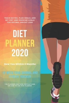 Paperback Diet Planner: 12-Week / New You Within 90 Days, Food Journal and Fitness Tracker 6 x 9 in - 111 Pages: New You Within 3 Months - Die Book