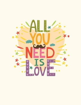 Paperback All You Need is Love: Happy Valentine's Day Quotes Coloring Book