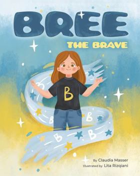 Paperback Bree the Brave Book