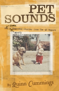 Paperback Pet Sounds: New and Improved Pet Stories from The QC Report Book