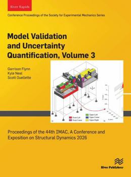Hardcover Model Validation and Uncertainty Quantification, 2026: Proceedings of the 44th Imac, a Conference and Exposition on Structural Dynamics 2026 Book