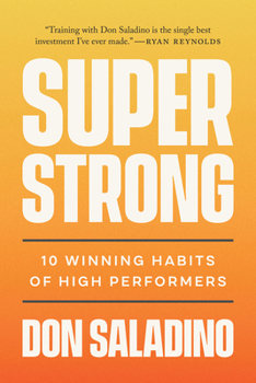 Hardcover Super Strong: 10 Winning Habits of High Performers Book