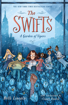 The Swifts: A Garden of Vipers
