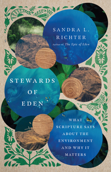 Paperback Stewards of Eden: What Scripture Says About the Environment and Why It Matters Book