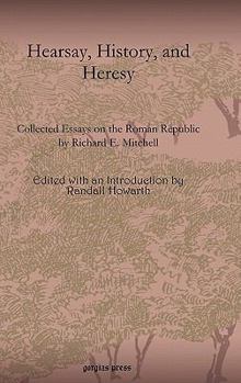 Hardcover Hearsay, History, and Heresy Book