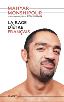 Paperback La rage d'être français [French] Book