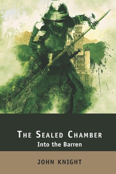 Paperback The Sealed Chamber: Into the Barren Book