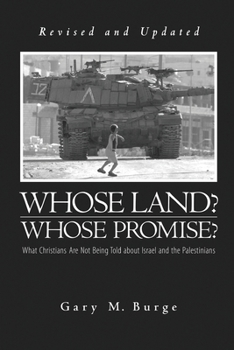 Paperback Whose Land? Whose Promise?: What Christians Are Not Being Told about Israel and the Palestinians Book