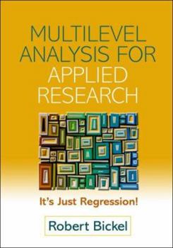 Paperback Multilevel Analysis for Applied Research: It's Just Regression! Book