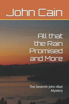 Paperback All that the Rain Promised and More: The Seventh John Abel Mystery Book