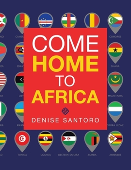 Paperback Come Home to Africa Book