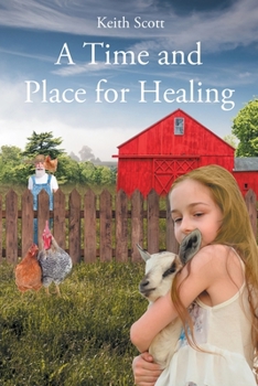 Paperback A Time and Place for Healing Book