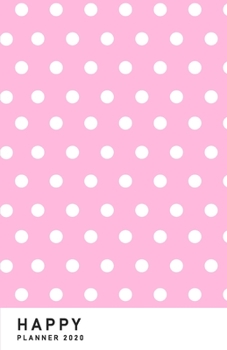 Paperback Happy: Planner 2020 / Diary / Agenda (Jan - Dec) with monthly calendars + 2-page weekly spread (5,5 x 8,5 inches, durable sof Book