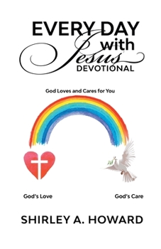 Paperback Every Day with Jesus Devotional: God Loves and Cares for You Book