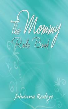 Paperback The Mommy Rule Book