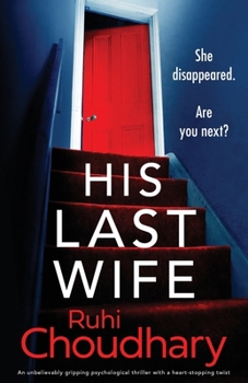 Paperback His Last Wife: An unbelievably gripping psychological thriller with a heart-stopping twist Book