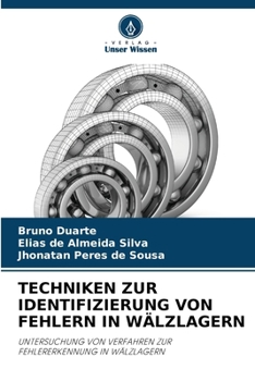 Paperback Techniken Zur Identifizierung Von Fehlern in Wälzlagern [German] Book