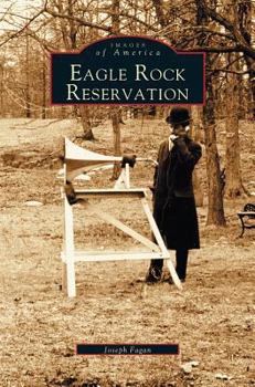 Eagle Rock Reservation (Images of America: New Jersey) - Book  of the Images of America: New Jersey