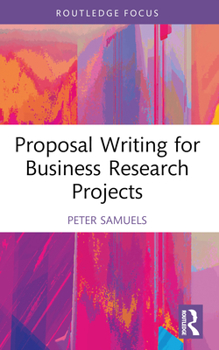 Paperback Proposal Writing for Business Research Projects Book