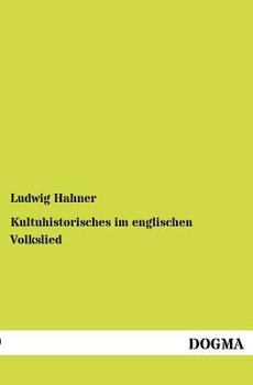 Paperback Kultuhistorisches im englischen Volkslied [German] Book