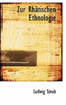 Paperback Zur Rhactischen Ethnologie Book