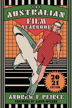 Paperback The Australian Film Yearbook - 2021 Edition Book