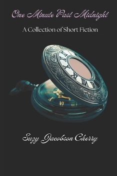 Paperback One Minute Past Midnight: A Collection of Short Fiction Book