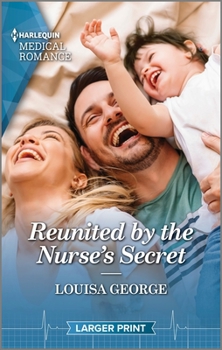 Mass Market Paperback Reunited by the Nurse's Secret [Large Print] Book