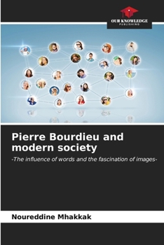 Paperback Pierre Bourdieu and modern society Book