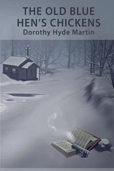 Paperback The Old Blue Hen's Chickens Book