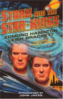 Stark and the Star Kings - Book  of the Star Kings