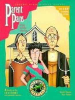 Paperback Parent Pains: Bringing Some Peace to Your Place Book