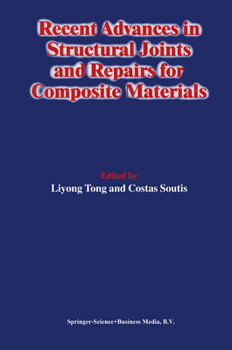 Paperback Recent Advances in Structural Joints and Repairs for Composite Materials Book