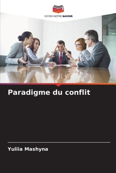 Paperback Paradigme du conflit [French] Book