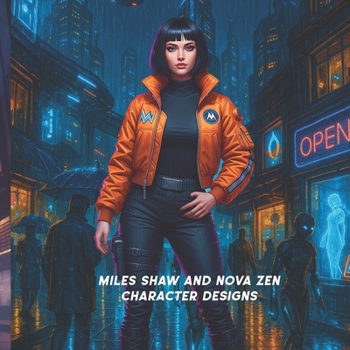Miles Shaw & Nova Zen Character Designs