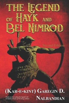Paperback The Legend Of Hayk And Bel Nimrod Book