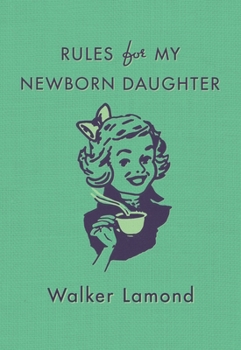 Hardcover Rules for My Newborn Daughter Book