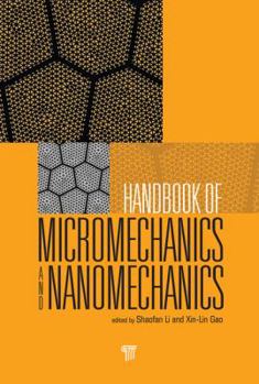 Hardcover Handbook of Micromechanics and Nanomechanics Book