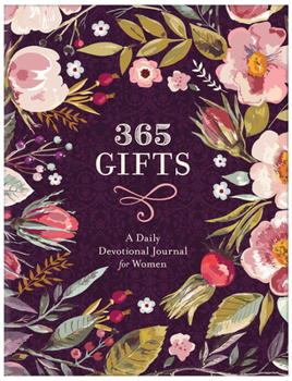 Paperback 365 Gifts: A Daily Devotional Journal for Women Book