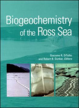 Hardcover Biogeochemistry of the Ross Sea Book