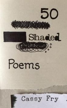 Paperback 50 Shaded Poems: A collection of blackout poetry Book