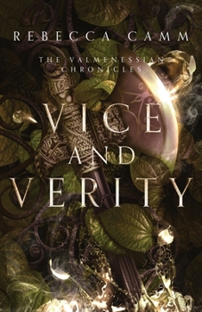 Vice and Verity - Book #3 of the Valmenessian Chronicles