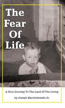 Hardcover The Fear of Life Book