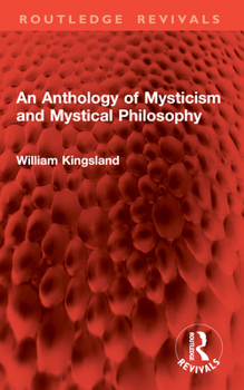 Paperback An Anthology of Mysticism and Mystical Philosophy Book