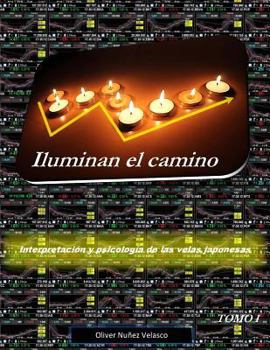 Paperback Iluminan el camino: Interpretación y psicología de las velas japonesas [Spanish] Book