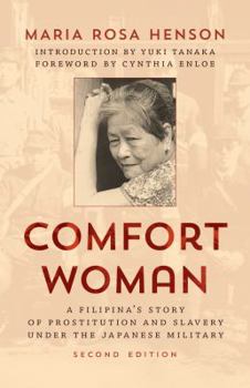 Paperback Comfort Woman: A Filipina's Story of Prostitution and Slavery under the Japanese Military Book