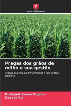 Pragas dos grãos de milho e sua gestão (Portuguese Edition)