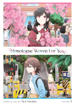 君に紡ぐ傍白 1 - Book #1 of the 君に紡ぐ傍白 / Kimi ni Tsumugu Bouhaku