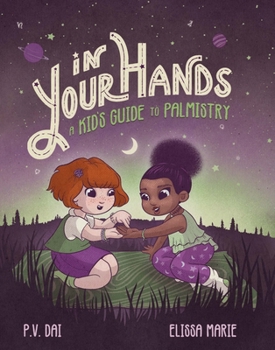 Hardcover In Your Hands: A Kid's Guide to Palmistry Book